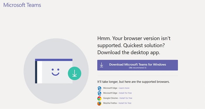 Microsoft Teams Unsupported Browser Message